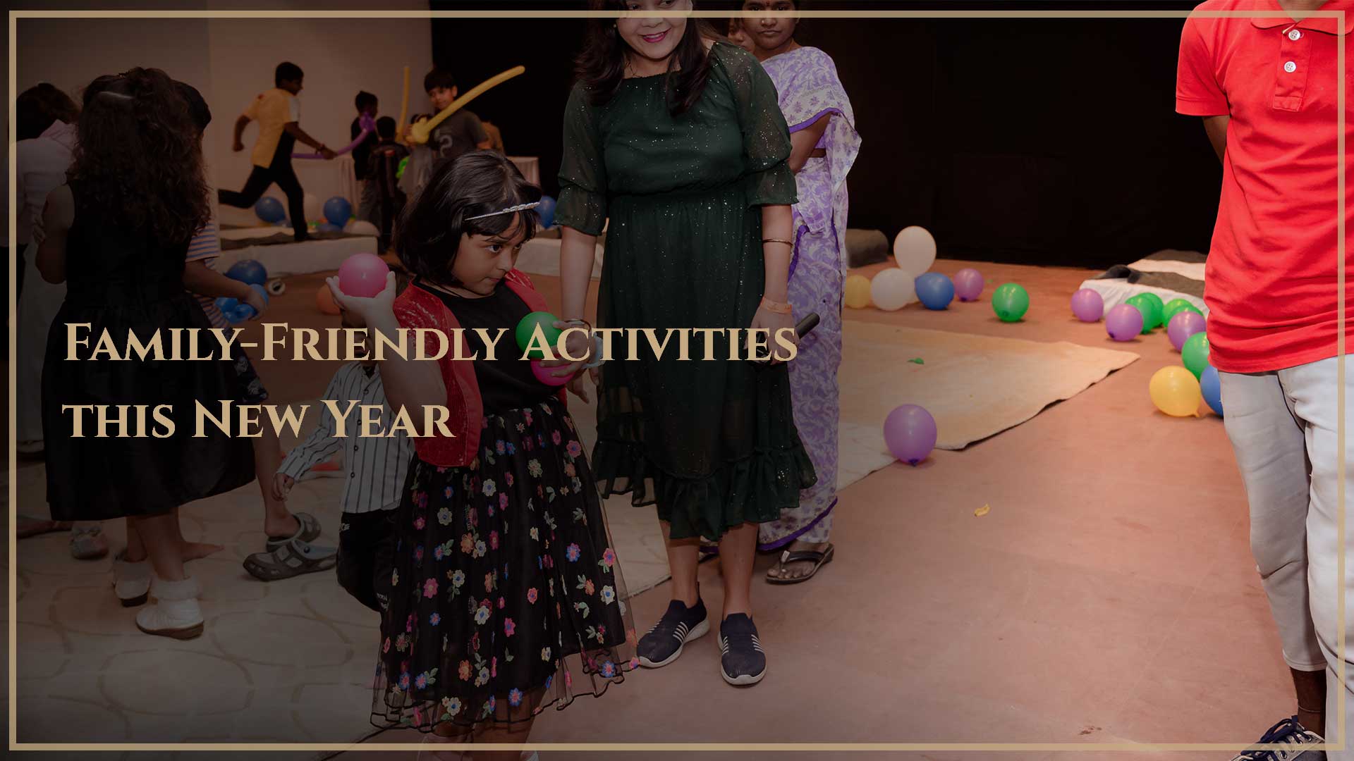 Family-Friendly Activities this New Year