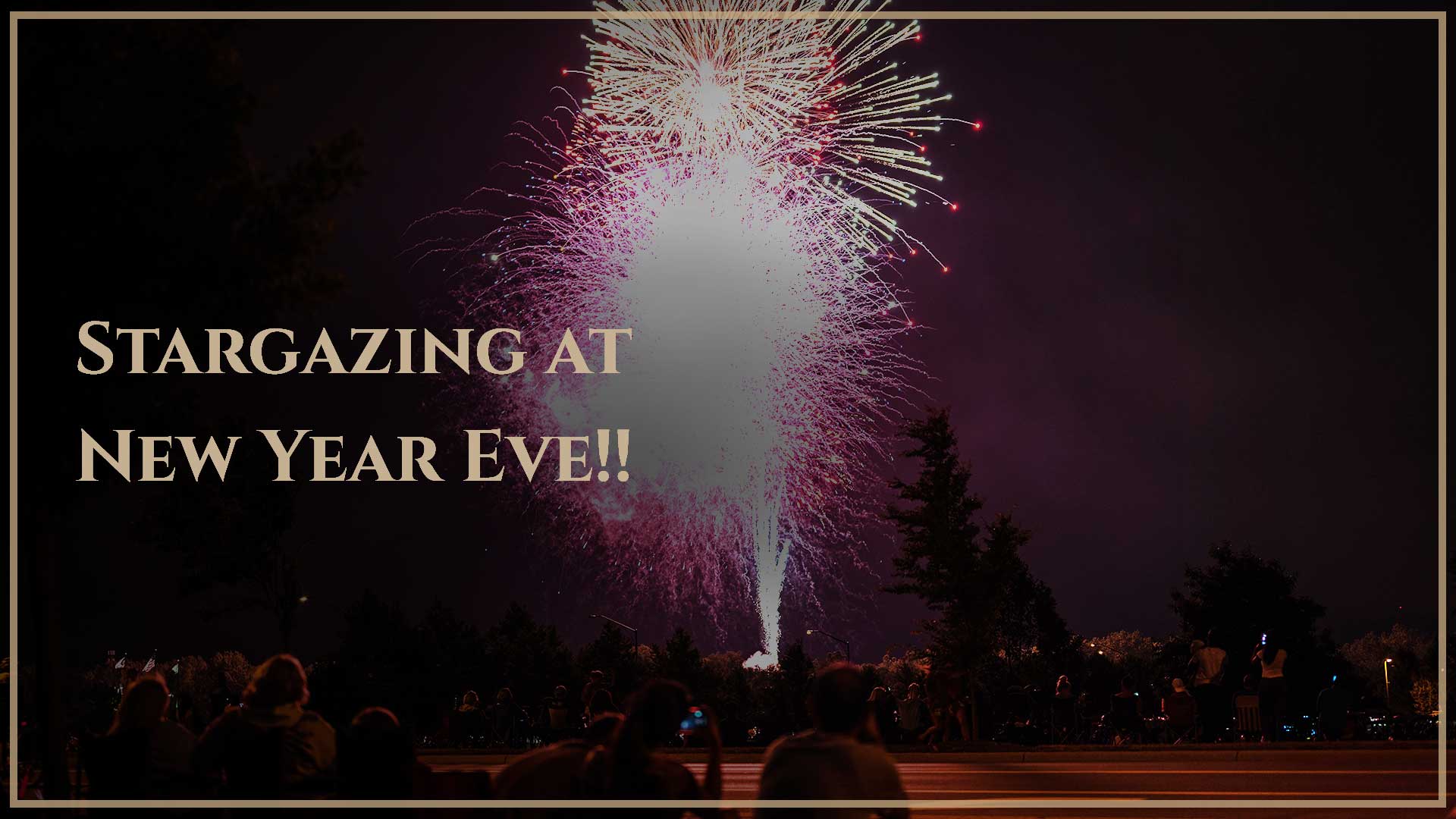Stargazing at New Year Eve!!