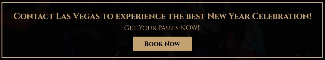 Contact Las Vegas to experience the best New Year Celebration!